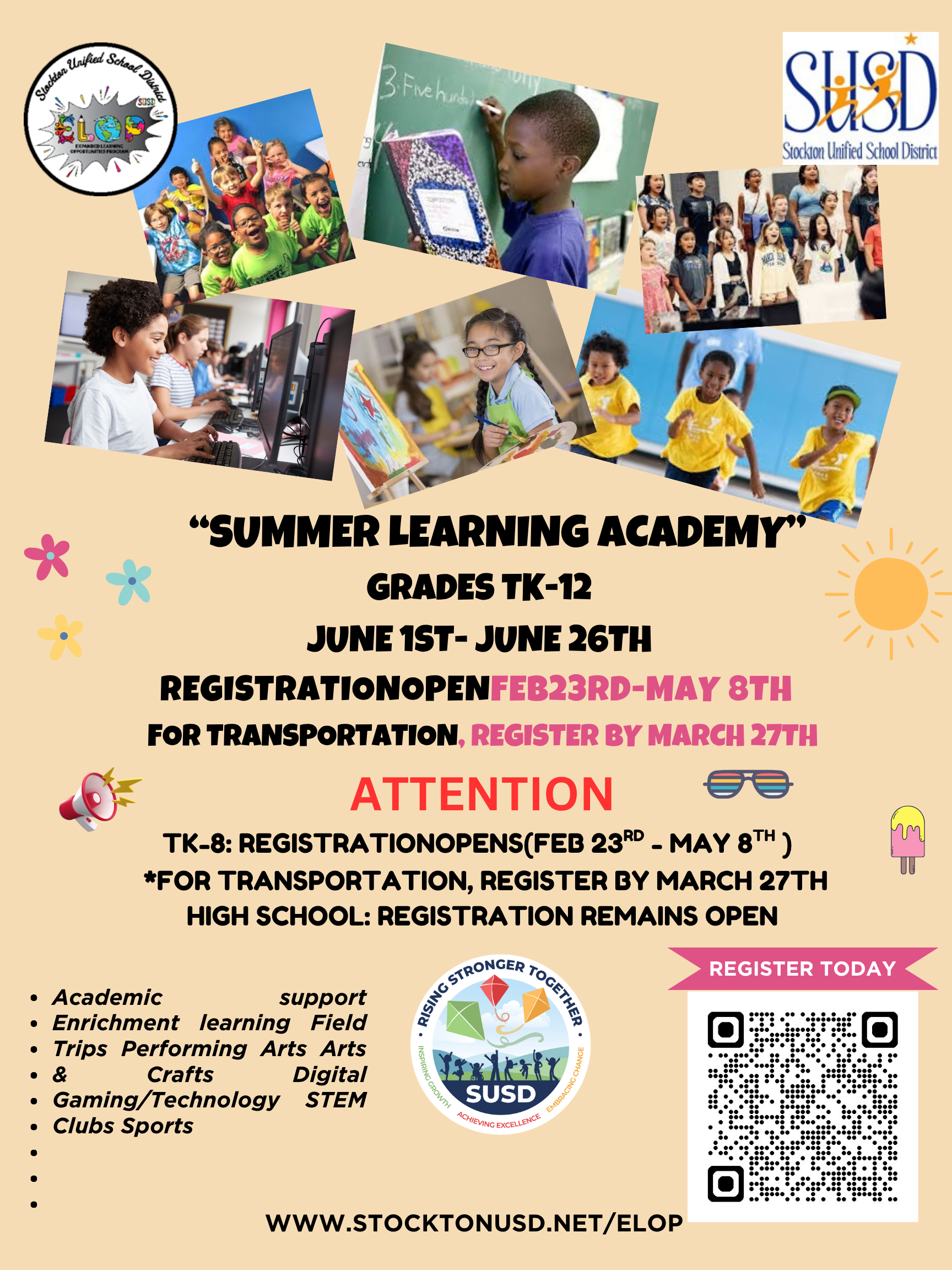 Poster for Stockton Unified School District's Summer Learning Academy for grades TK-12, with registration dates and activities listed.