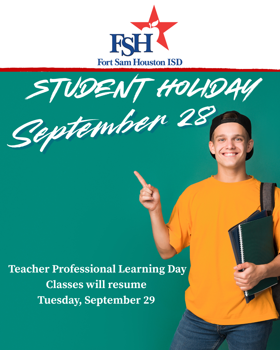 Student Holiday - Monday, Sept. 28