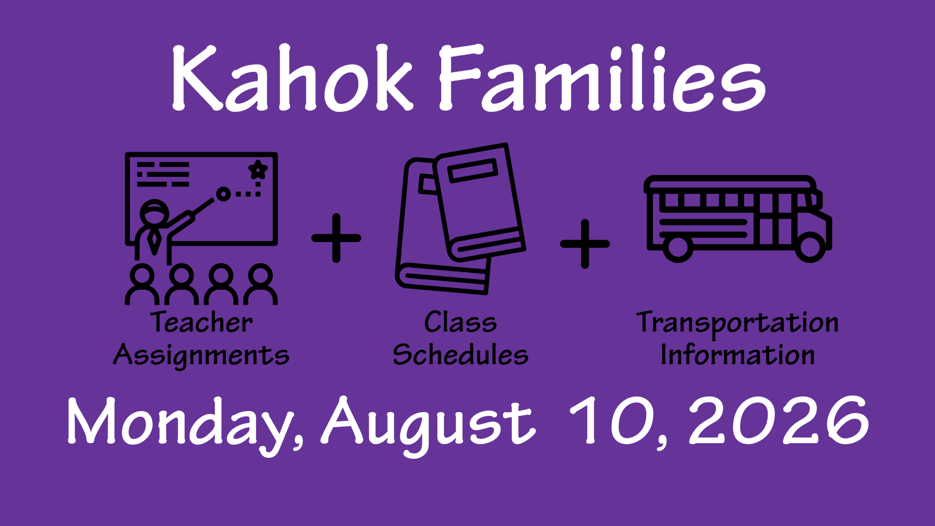 Skyward Access to 26-27 Schedules, Teachers & Bus Routes Opens TODAY, Monday, Aug. 10