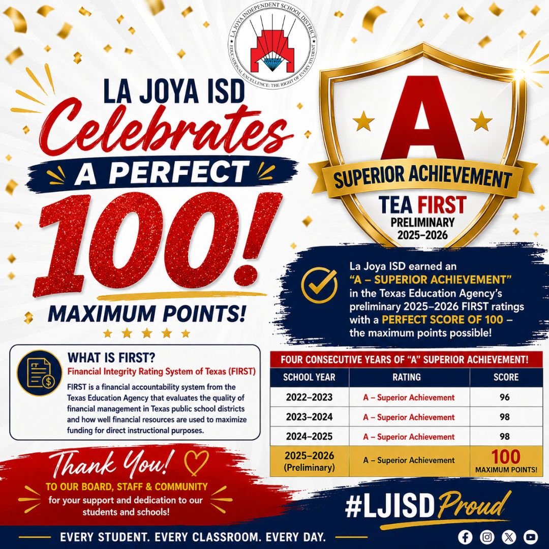 💯 A PERFECT SCORE for La Joya ISD! 🎉⭐