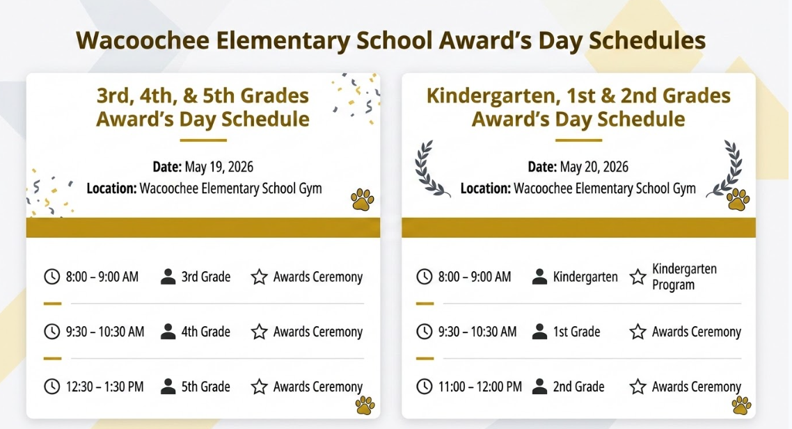 Reminder - Wacoochee Elementary Awards Day Schedules