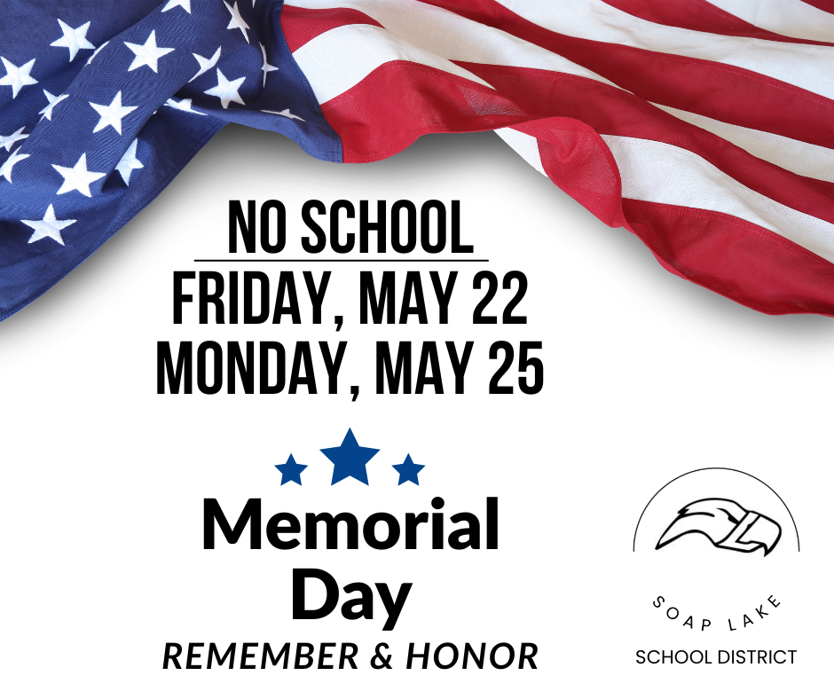 NO School - May 22 & May 25