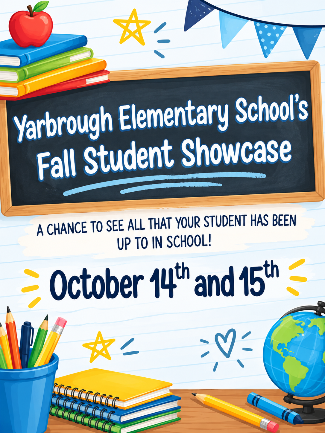 Student Showcases- October 14th and 15th