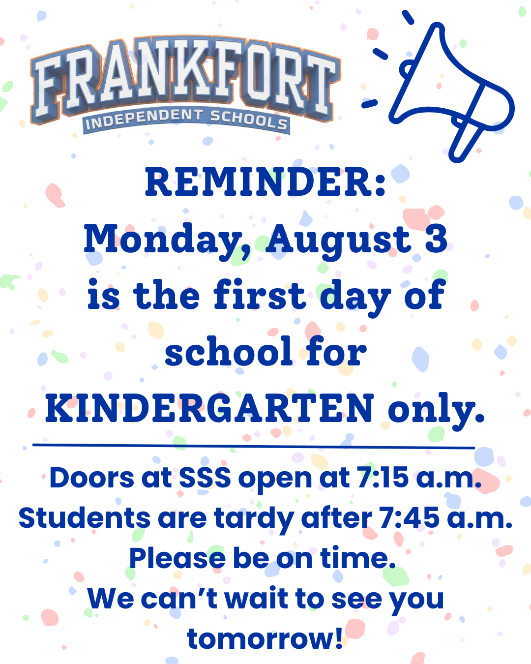 Monday, August 3, 2026 - First Day for KINDERGARTEN Only