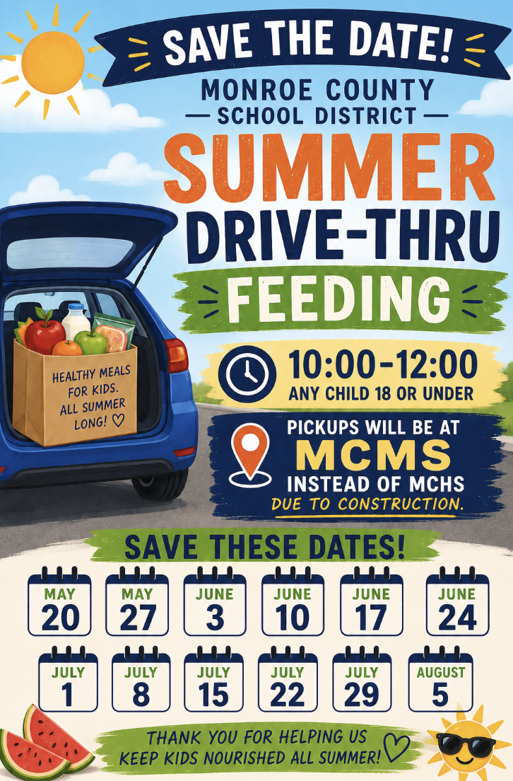 Poster announcing Monroe County School District's Summer Drive-Thru Feeding program with dates and times.