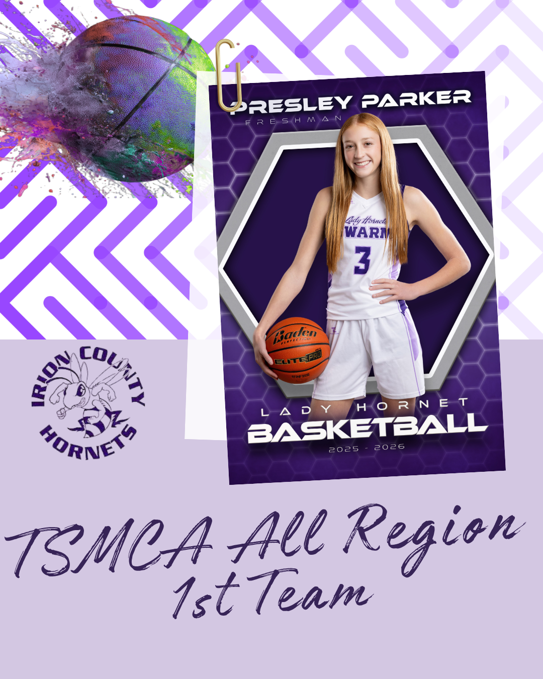 Presley Parker, a freshman basketball player for the Lady Hornets, is recognized as TSMCA All Region 1st Team.