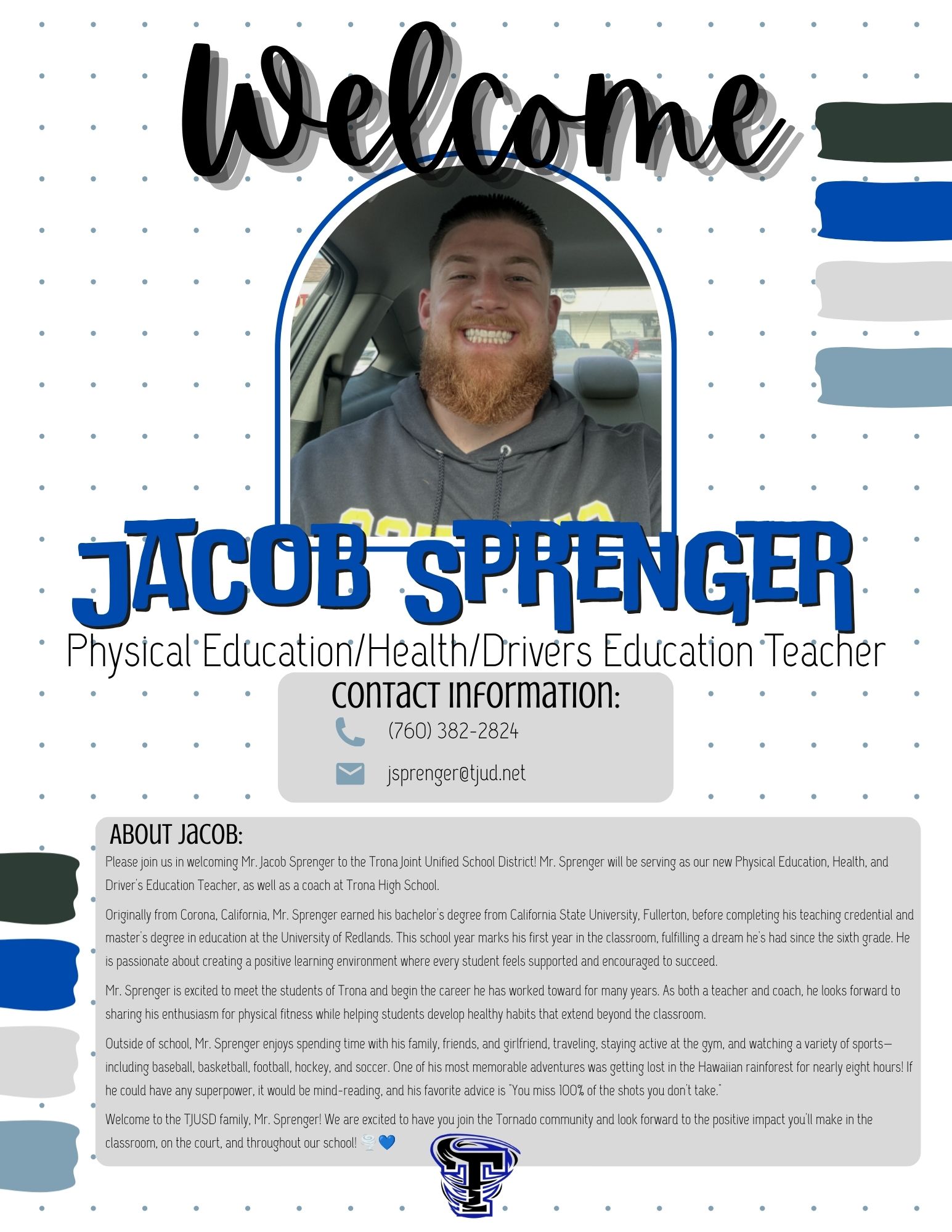  Welcome To the TJUSD Team Jacob!