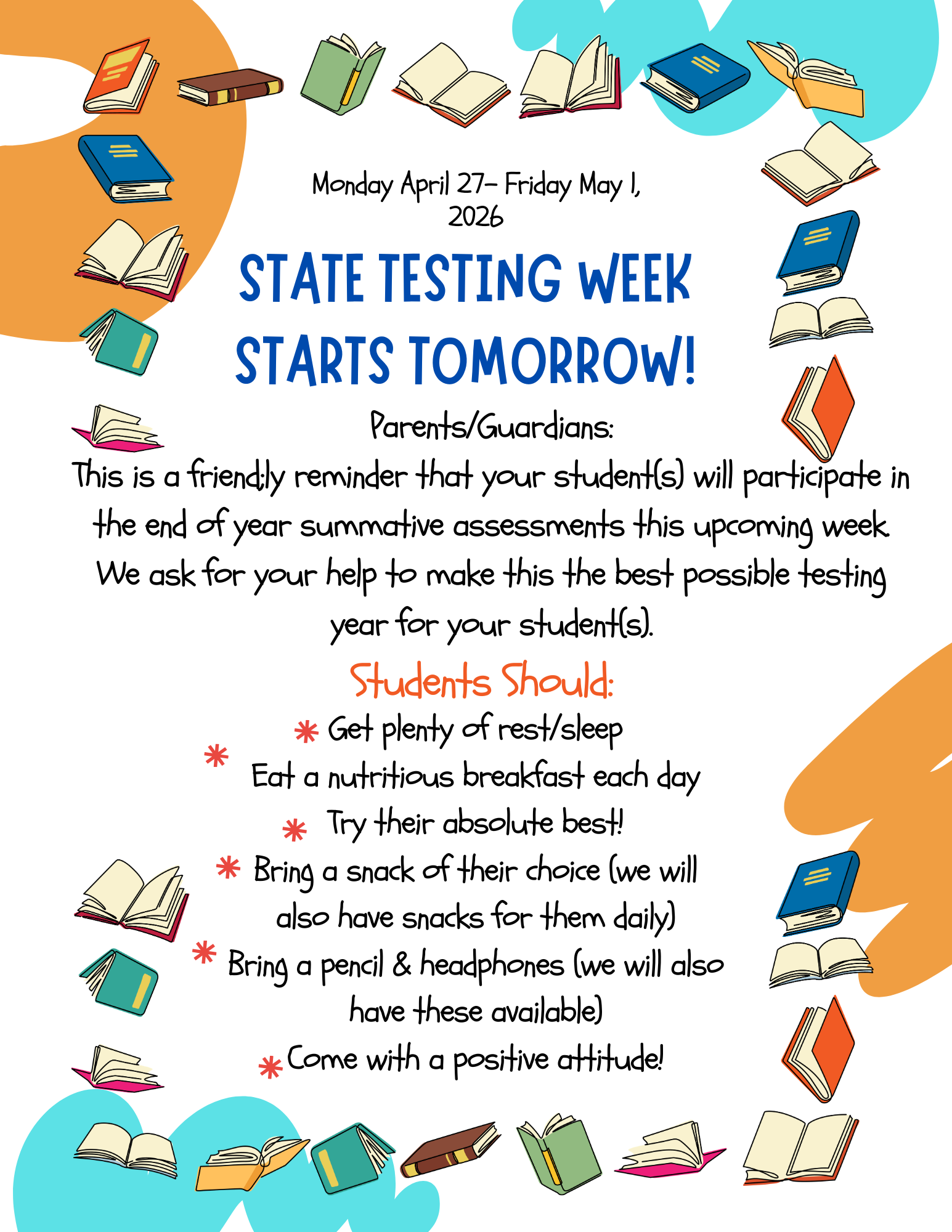 State Testing week starts TOMORROW