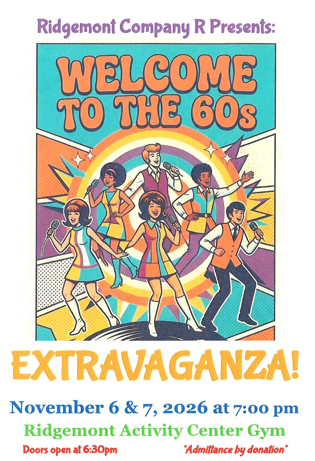 Company R Extravaganza November 6 & 7 at 7:00 pm at Ridgeway Gym