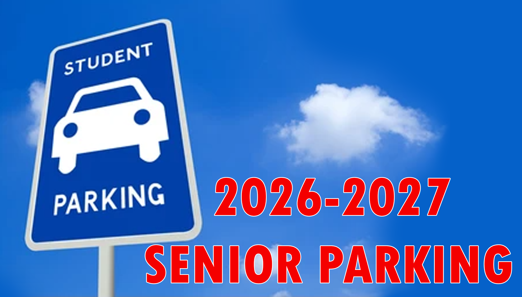 Class of 2027 SENIOR Parking Permits