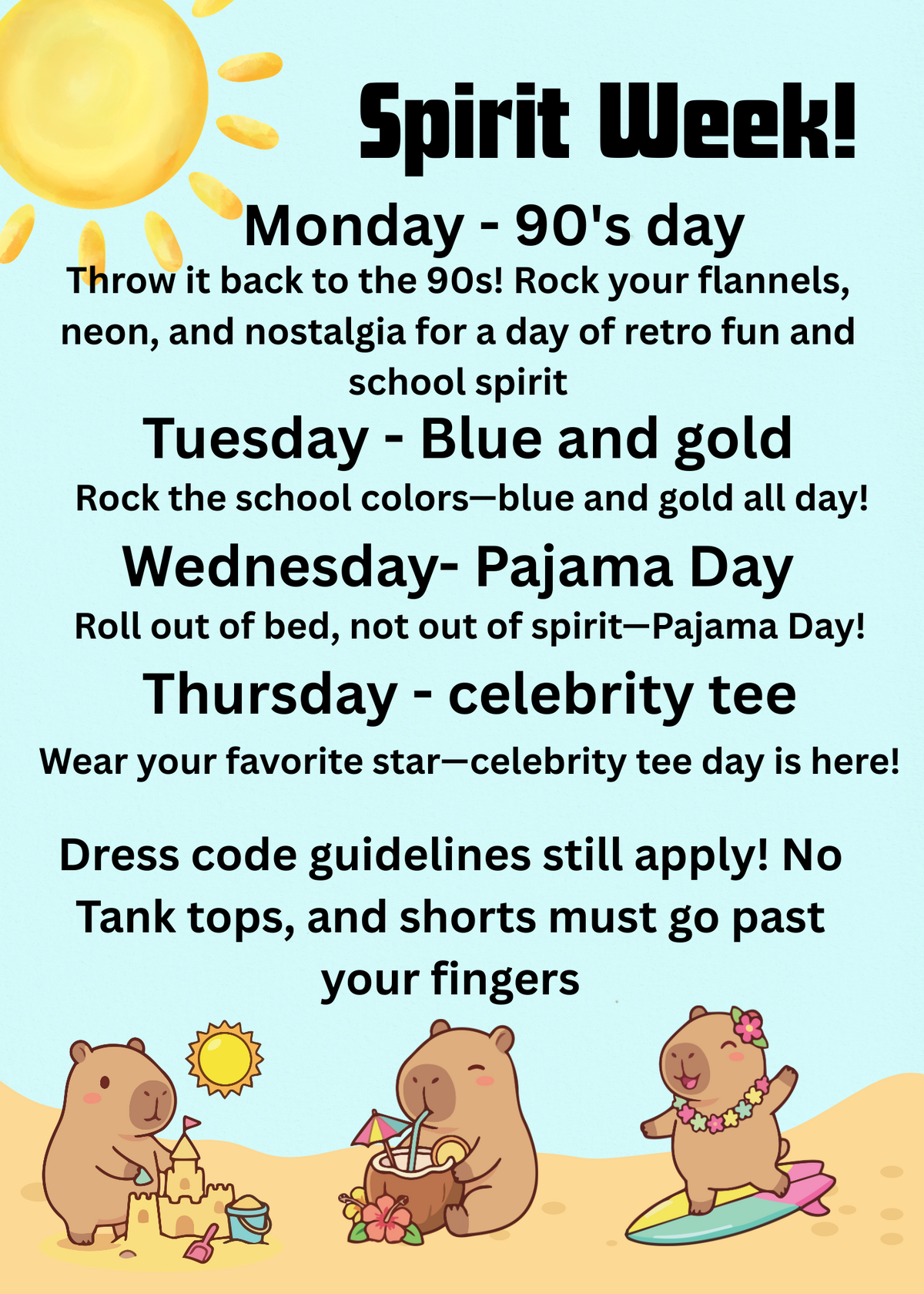 Spirit Week announcement with daily themes: 90's day, Blue and Gold, Pajama Day, and Celebrity Tee day.
