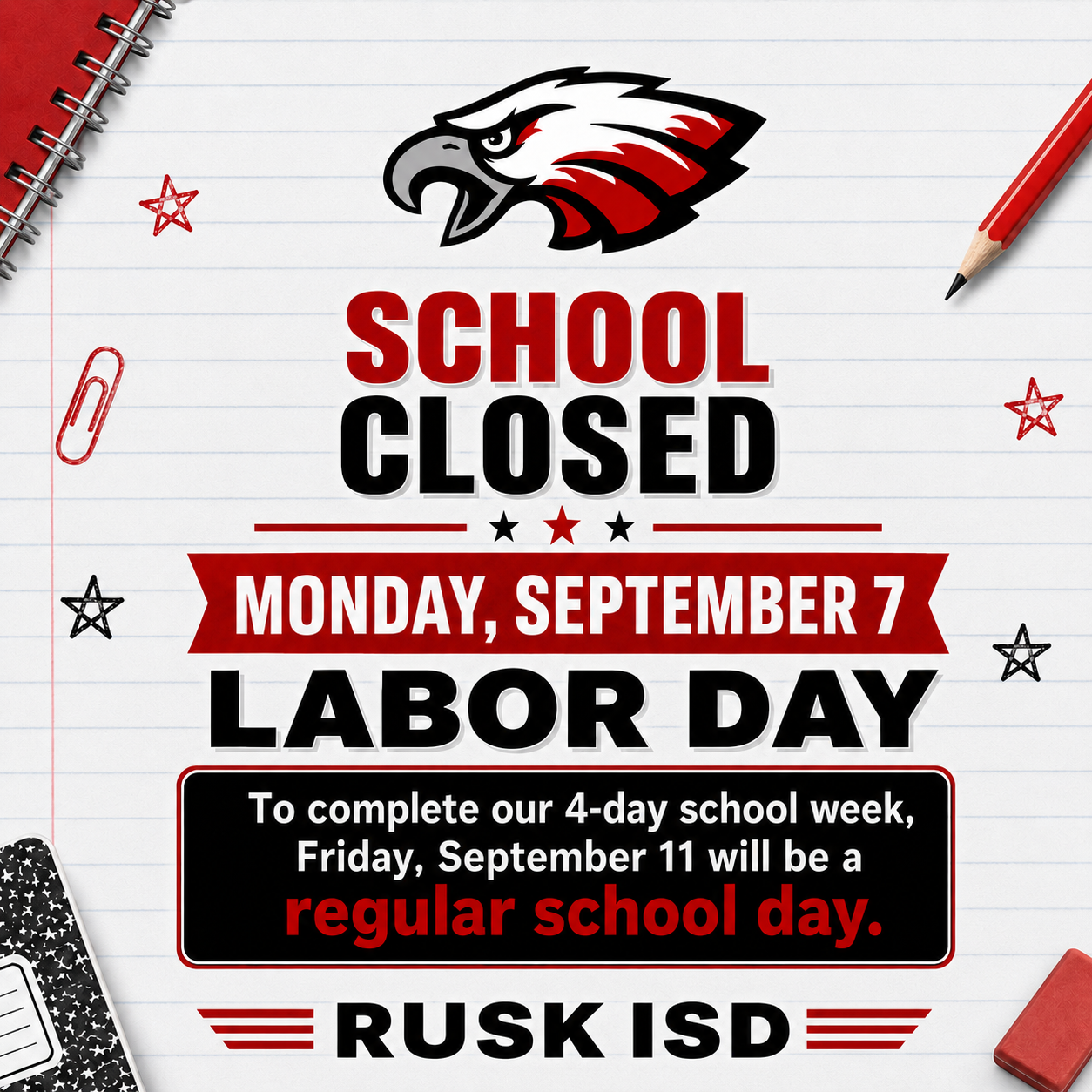 📆 No School Monday, September 7th. Regular School Day Friday, September 11th. 