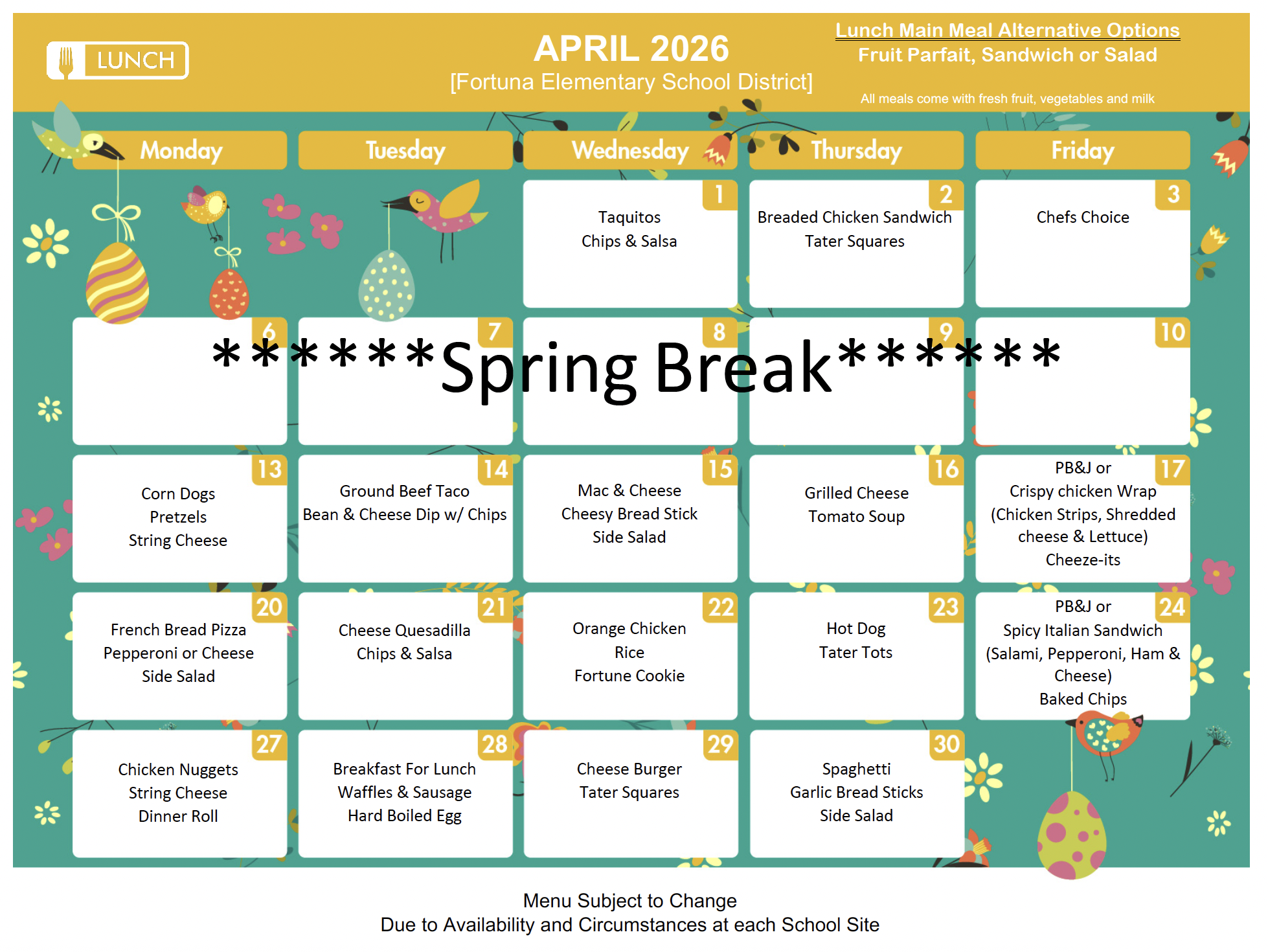 April 2026 lunch menu for Fortuna Elementary School District, featuring daily meal options and a Spring Break notice.