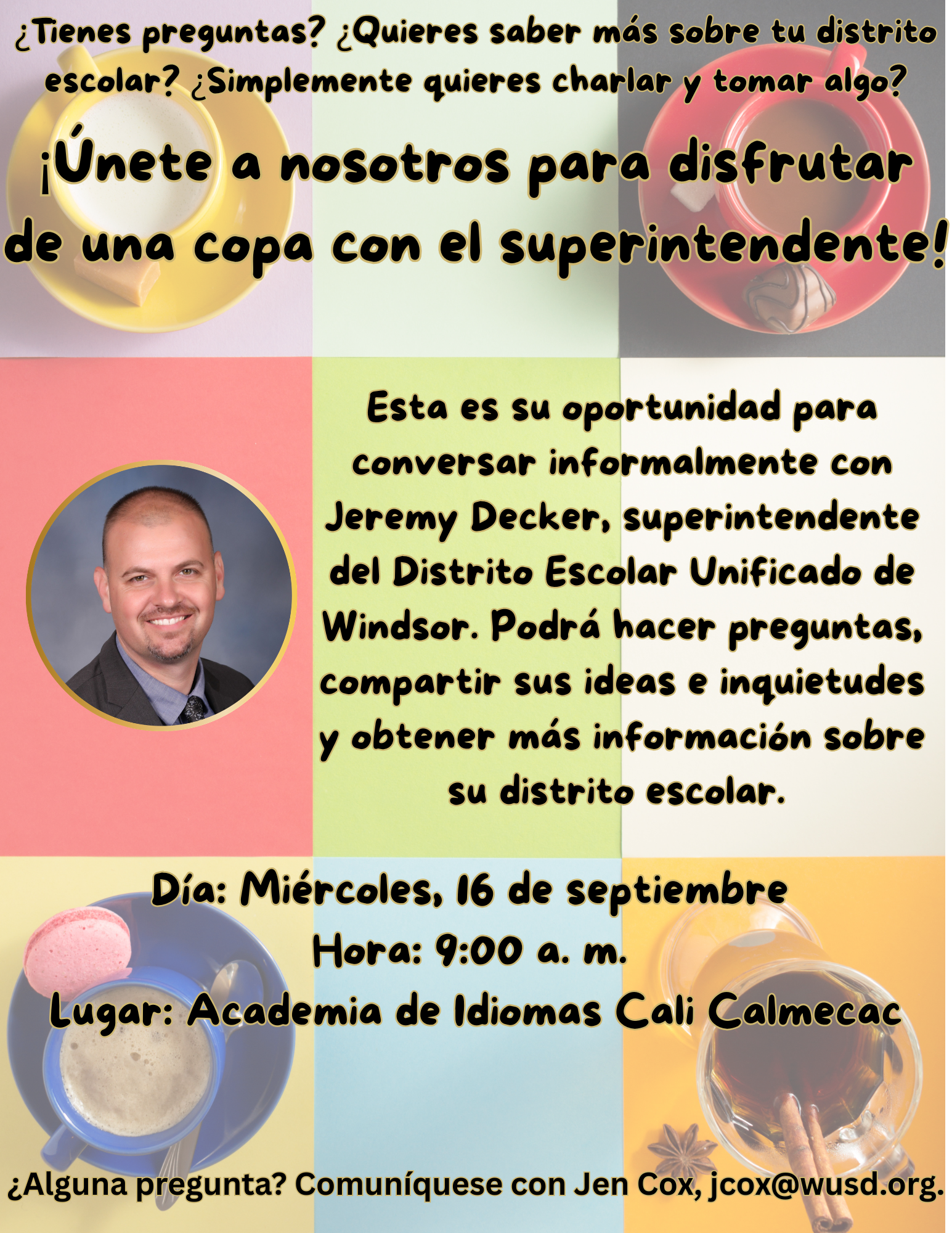 A colorful Spanish flyer inviting community members to "Coffee with the Superintendent," featuring Jeremy Decker and event details for September 16.