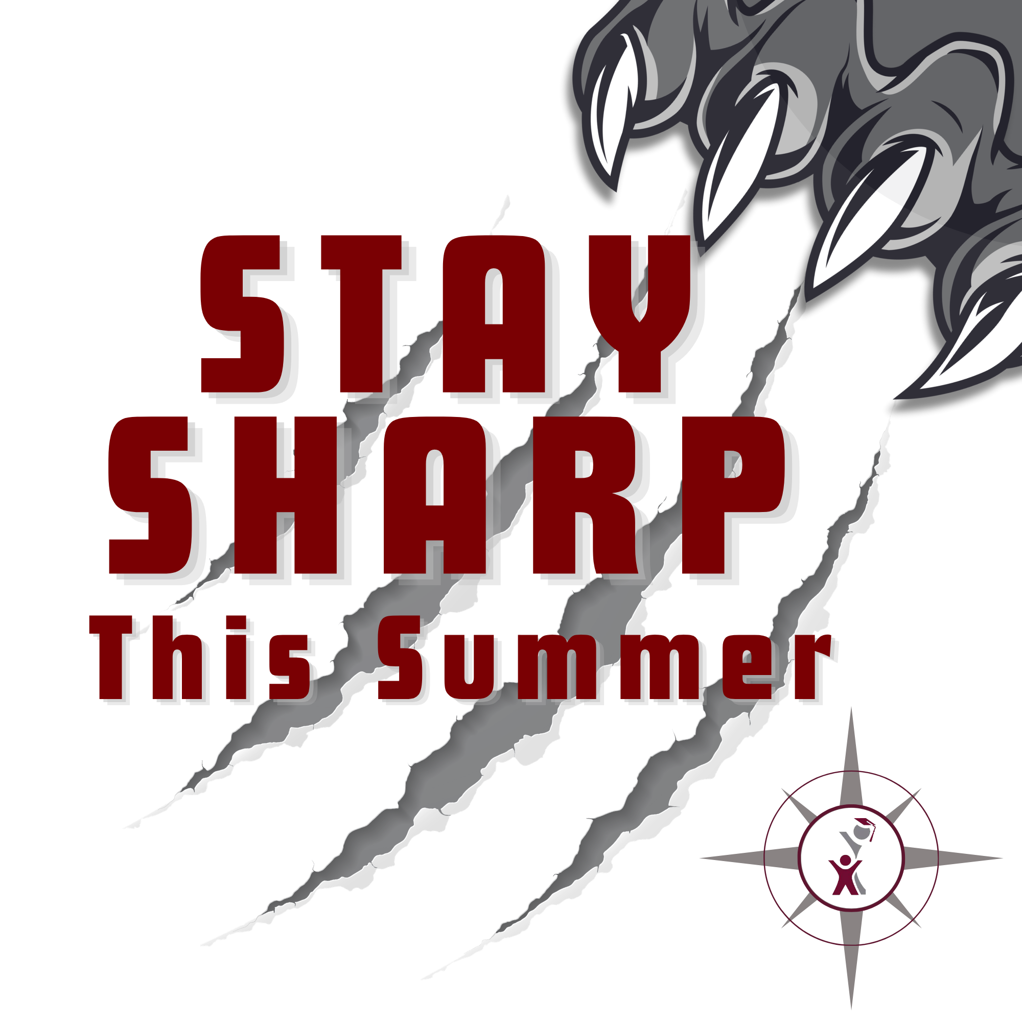 Text reads 'STAY SHARP This Summer' with a claw mark graphic and a compass logo.