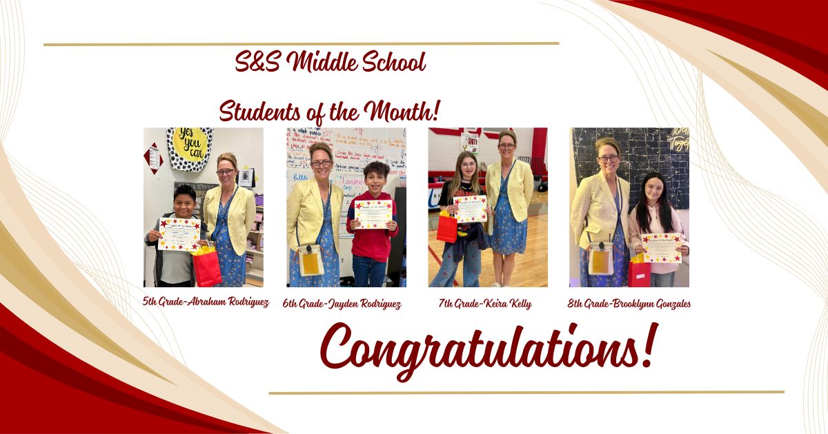 A school poster titled 'S&S Middle School Students of the Month!' featuring four students holding certificates with an adult.