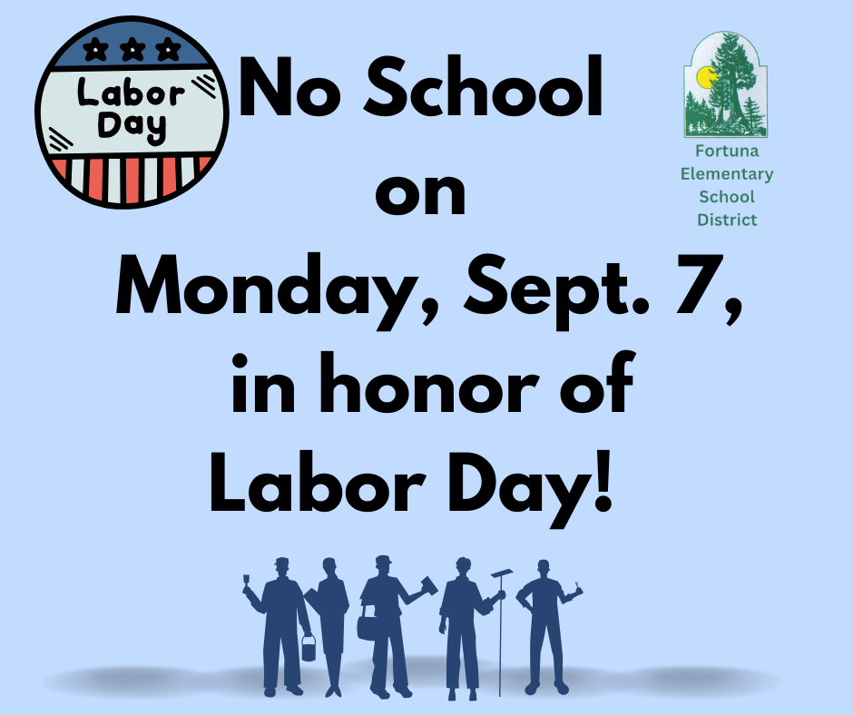No School on Monday for Labor Day and One Friday Flyer 📢