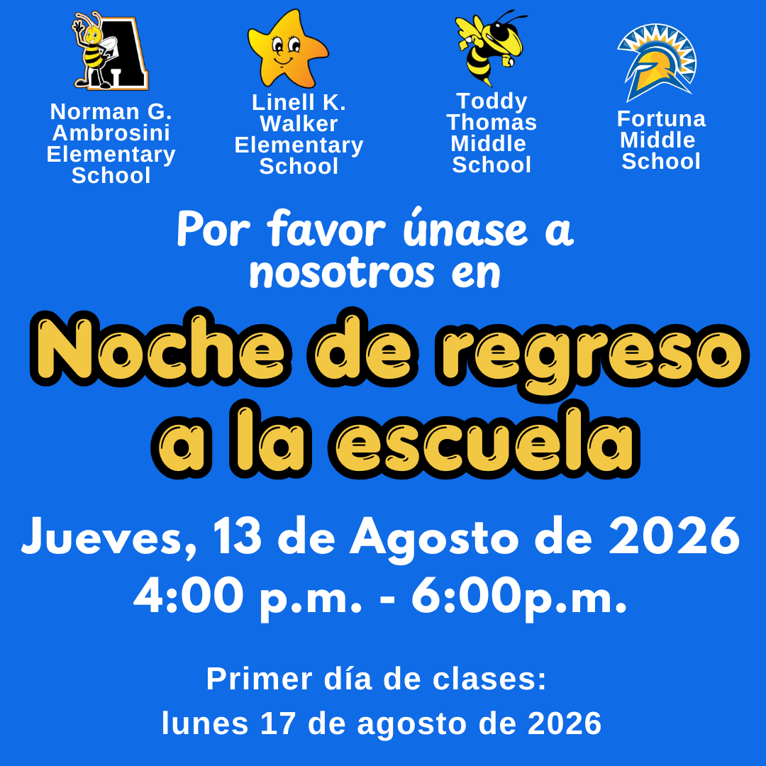 Poster announces a "Back to School Night" event for Norman G. Ambrosini Elementary, Linell K. Walker Elementary, Toddy Thomas Middle, and Fortuna Middle Schools.
