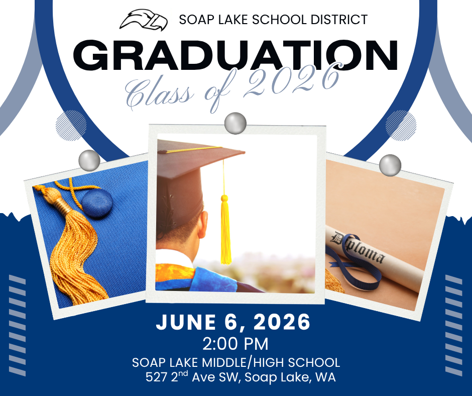 Please join us as we celebrate the Soap Lake High School Class of 2026!