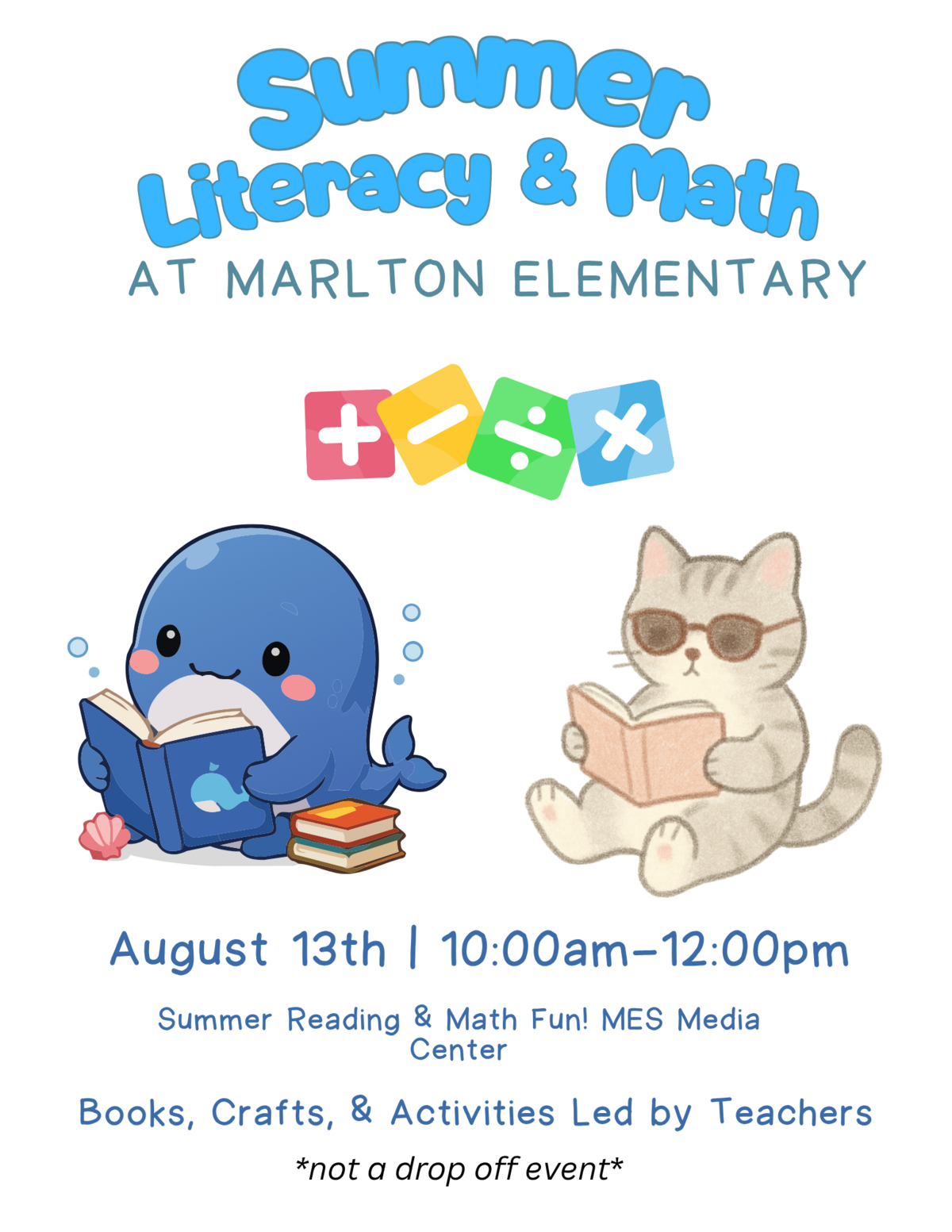 *Date Change* MES Literacy and Math Event #2 - Next Thursday, 8/13 from 10:00am-12:00pm 