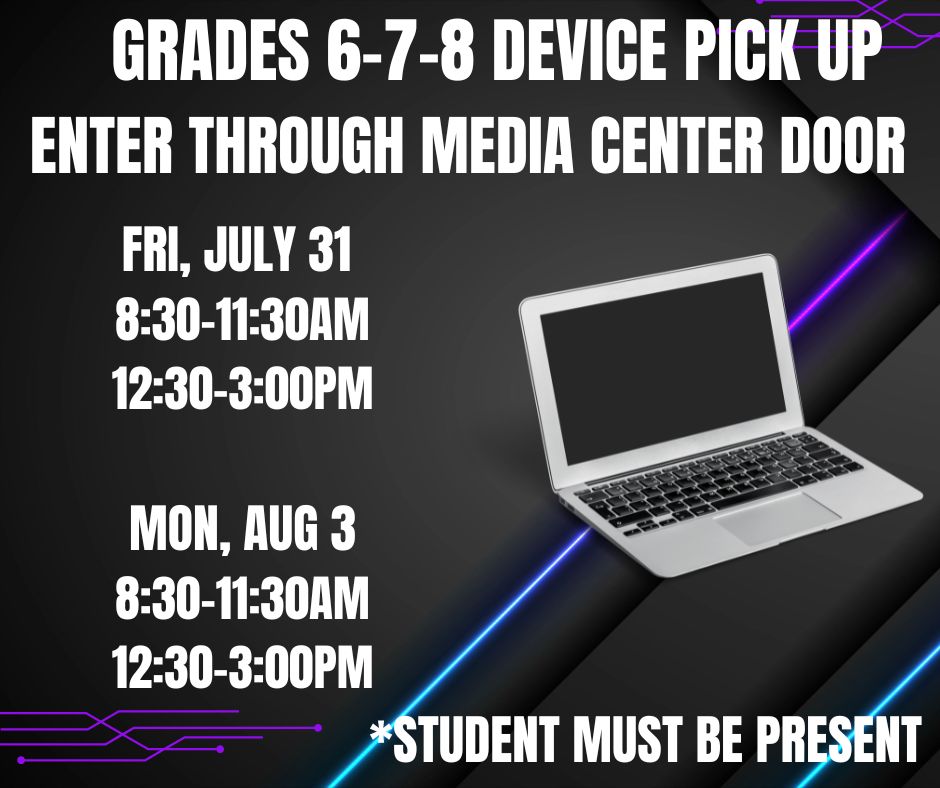 Middle School Device Pick Up July 31 & Aug 3