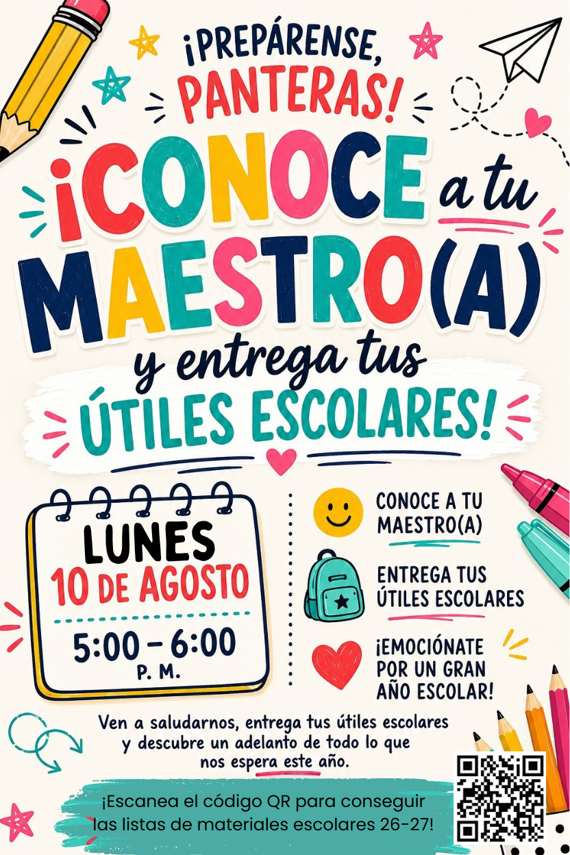 A colorful poster announces a school event: 'Meet Your Teacher and Drop Off School Supplies' on Monday, August 10th, from 5:00-6:00 PM.