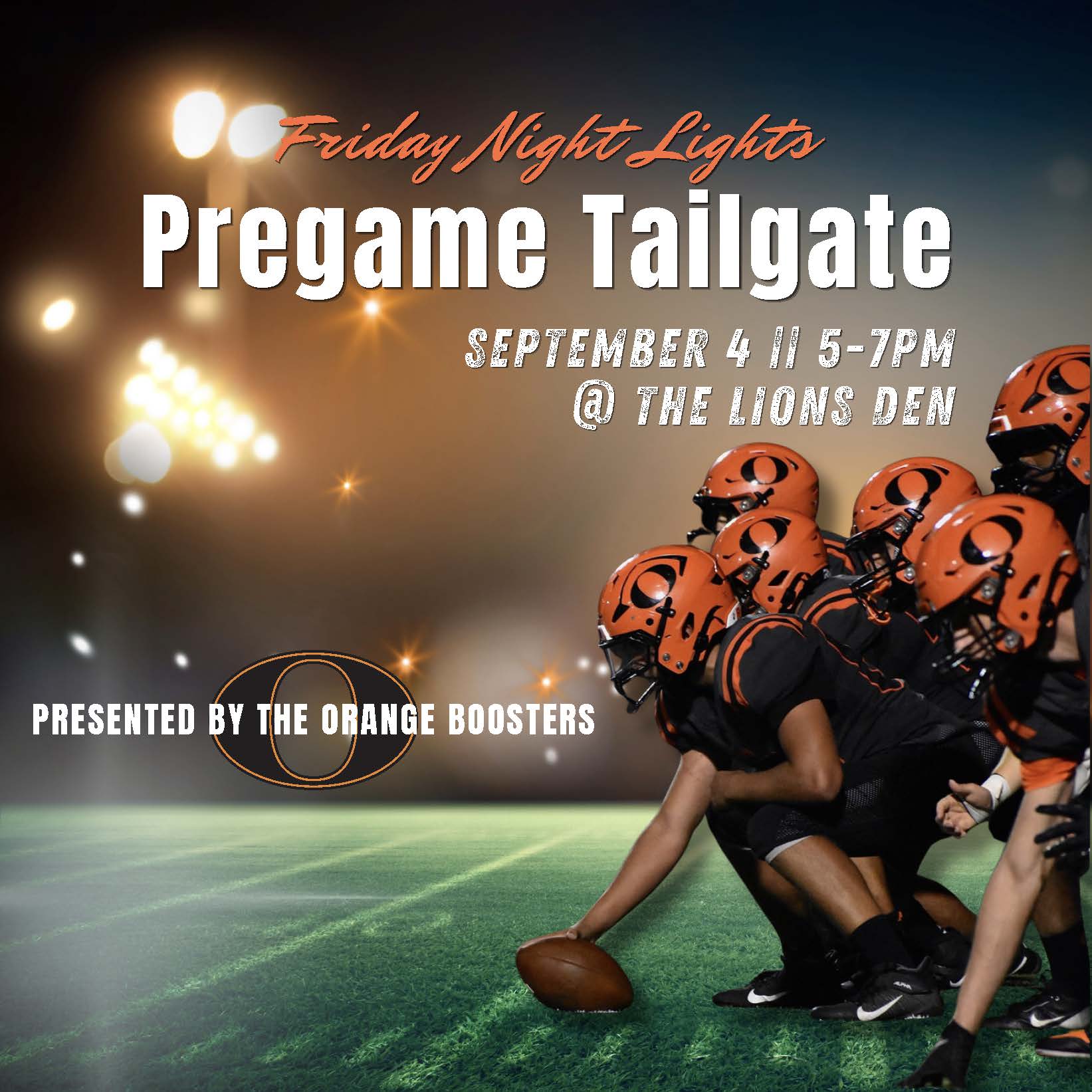 Orange Boosters tailgate: Friday night (9/4) from 5-7 pm!