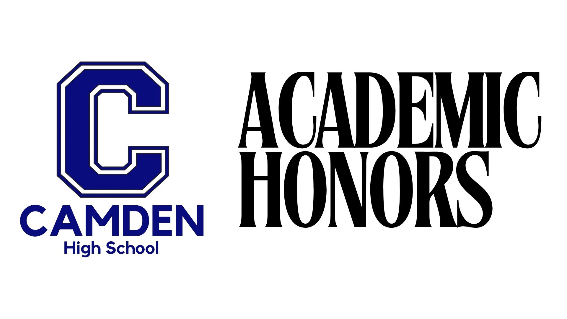 Camden High School Academic Honors - Marking Period 6 - 2025-26 School Year