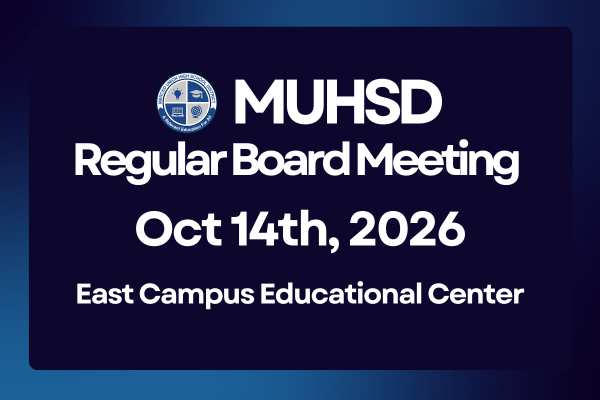 MUHSD Regular Board Meeting - Wednesday, October 14th