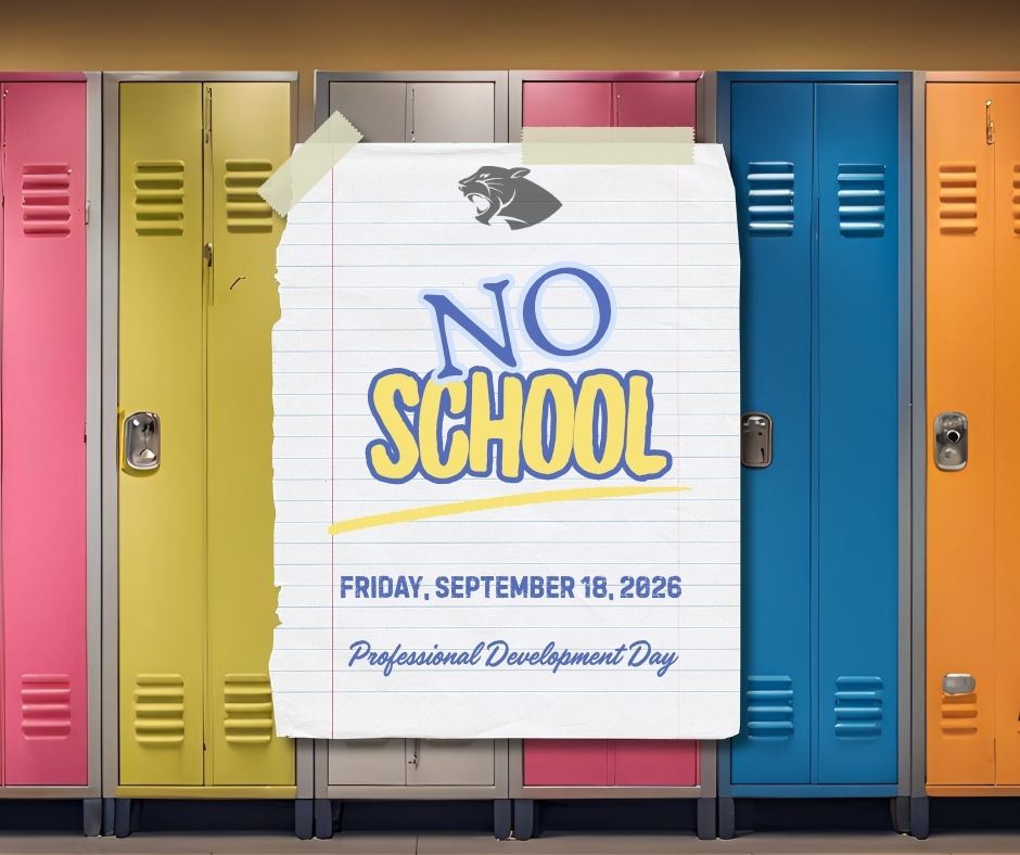 No School Sept. 18, 2026 - Professional Development Day