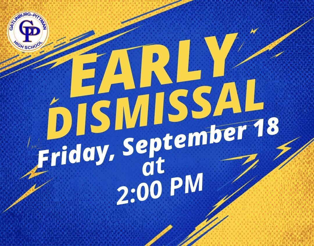 Early Dismissal — Friday, Sept. 18 at 2:00