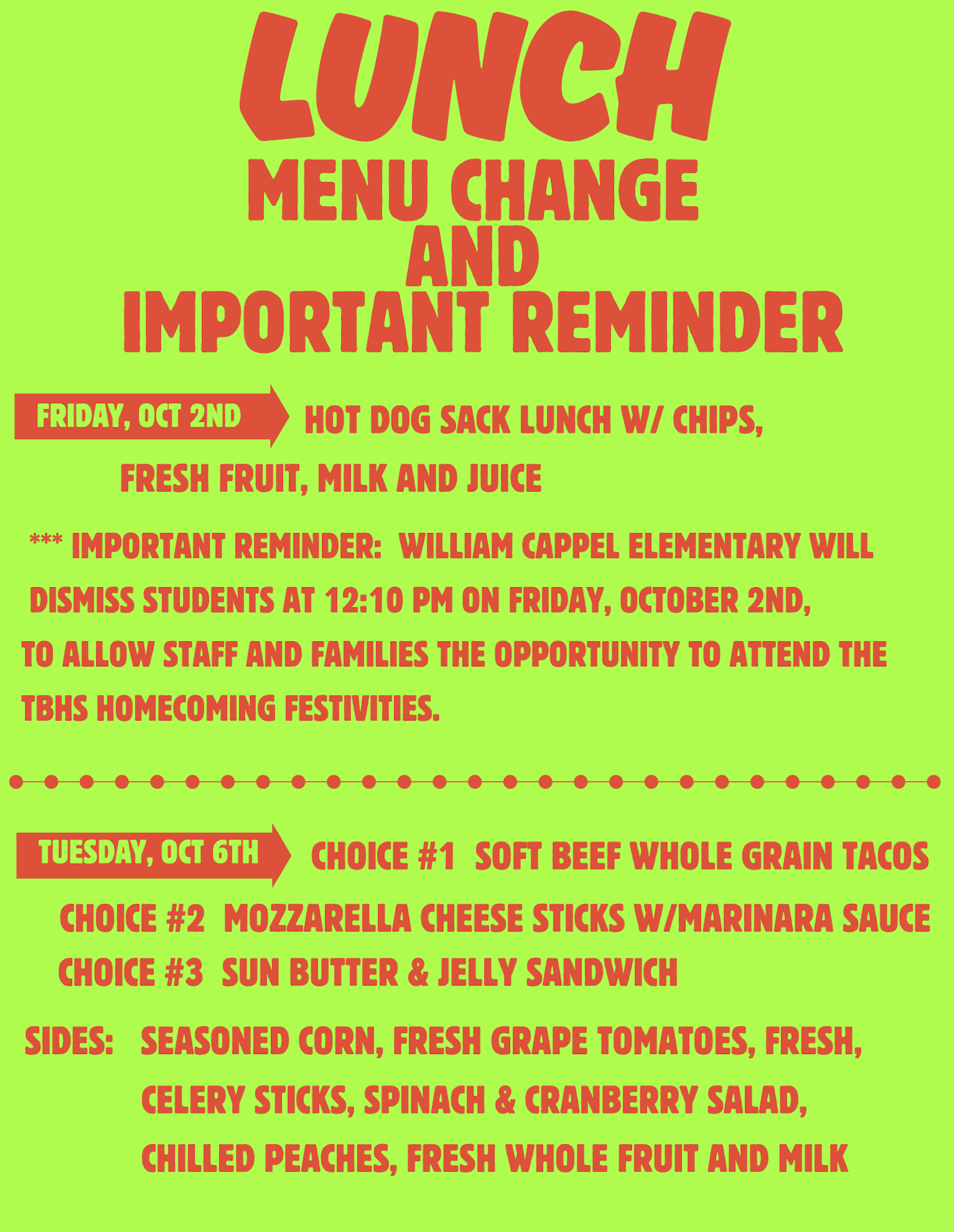 A bright green announcement flyer detailing lunch menu changes and an early dismissal reminder for Friday, October 2nd.