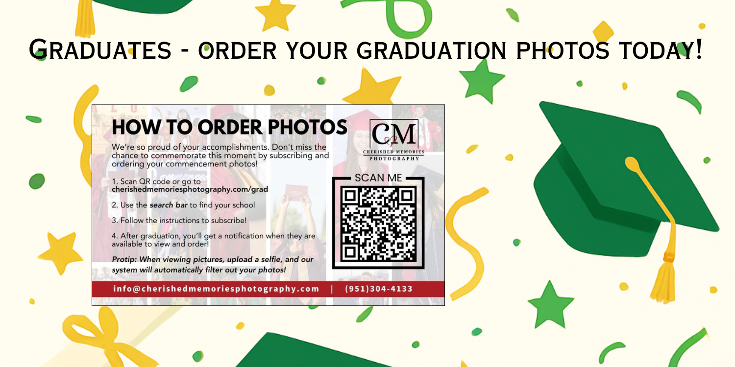 🎓 GRADUATES: Make sure to order your graduation photos!