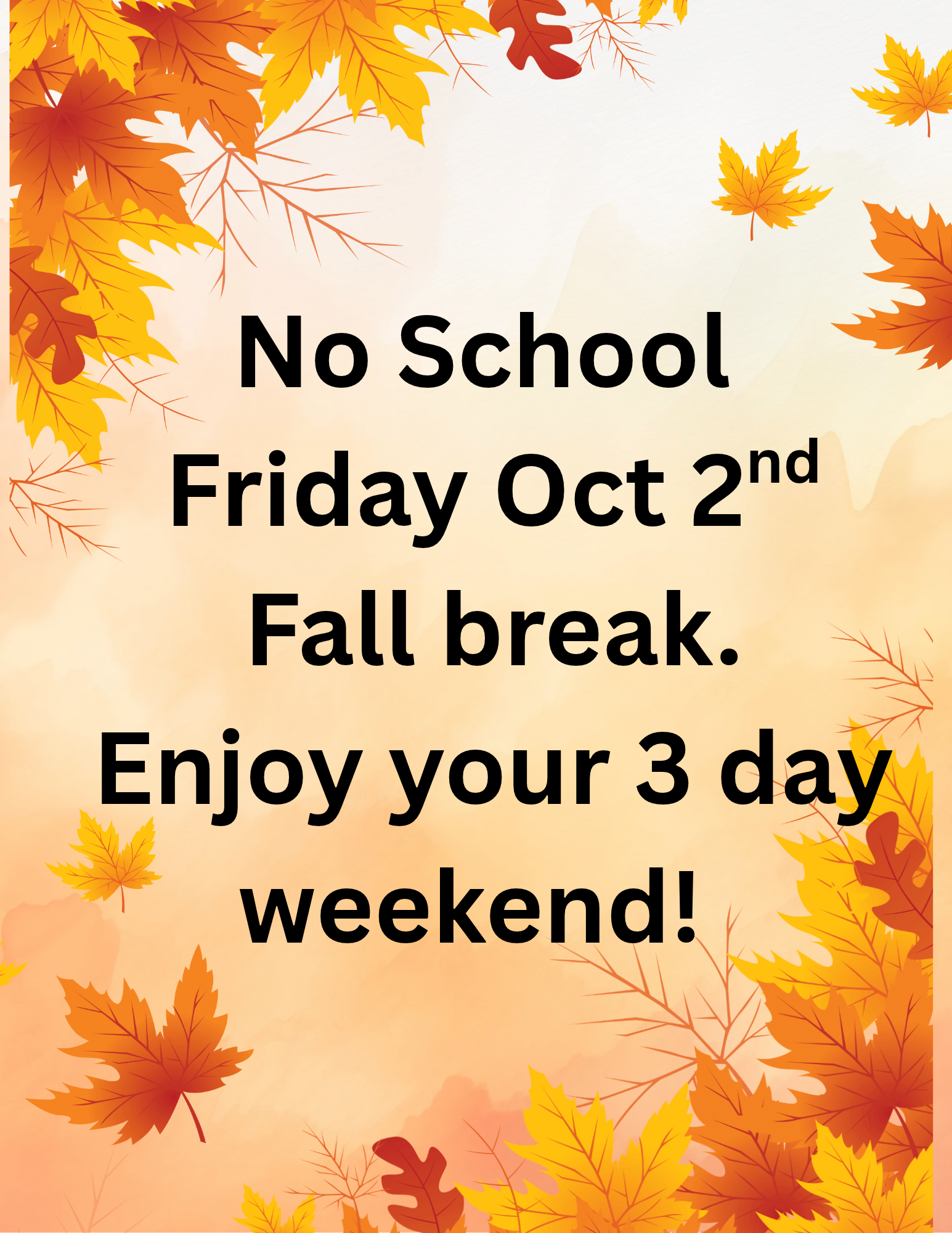 Reminder, No School Friday Oct 2nd 