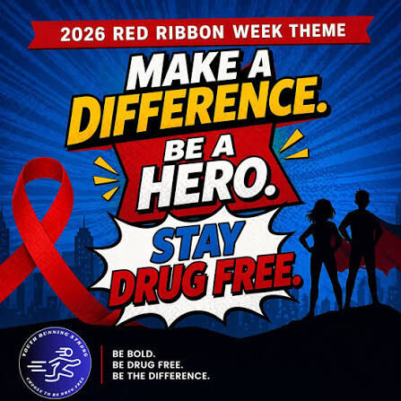 Red Ribbon Week-Make A Difference. Be A Hero. Stay Drug Free.