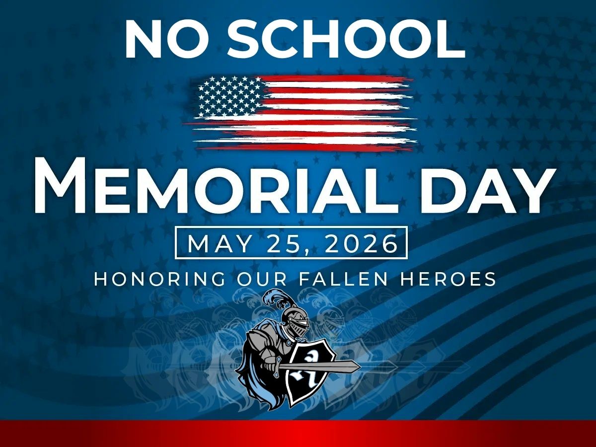 Memorial Day Holiday 5/25 - NO SCHOOL