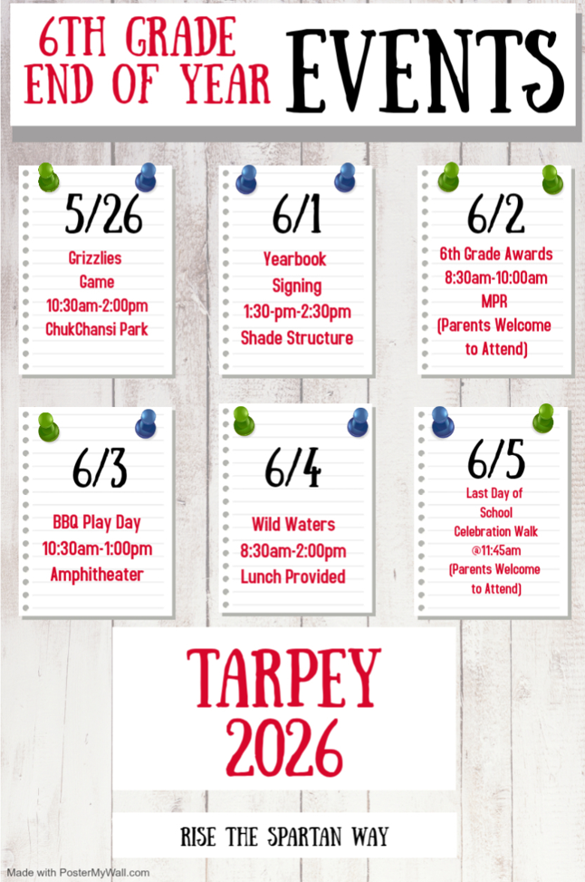 Tarpey- 6th grade End of Year Events