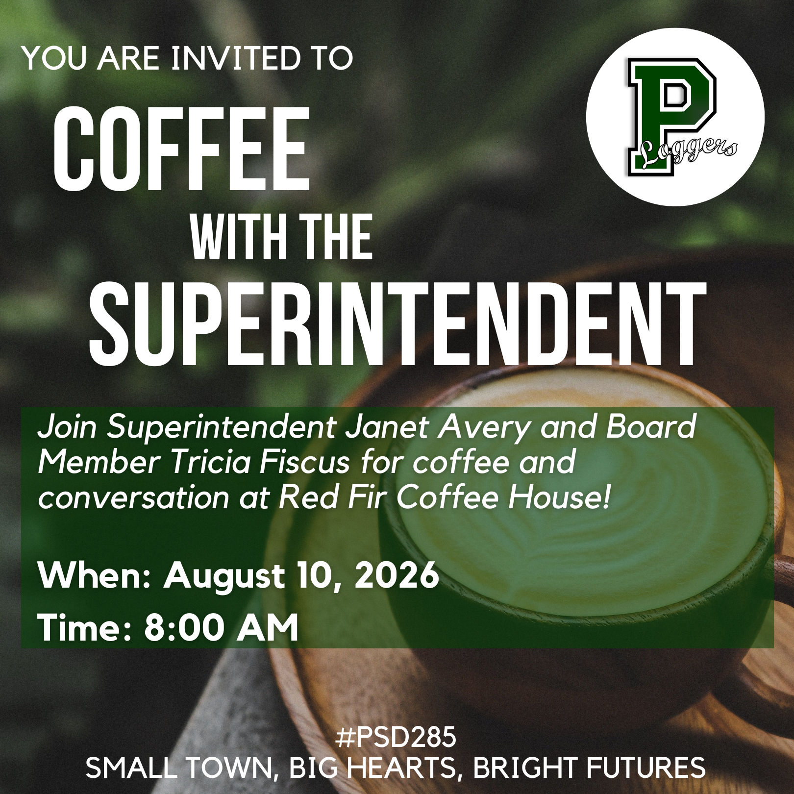 SAVE THE DATE! Coffee with the Superintendent- August 10th, 2026