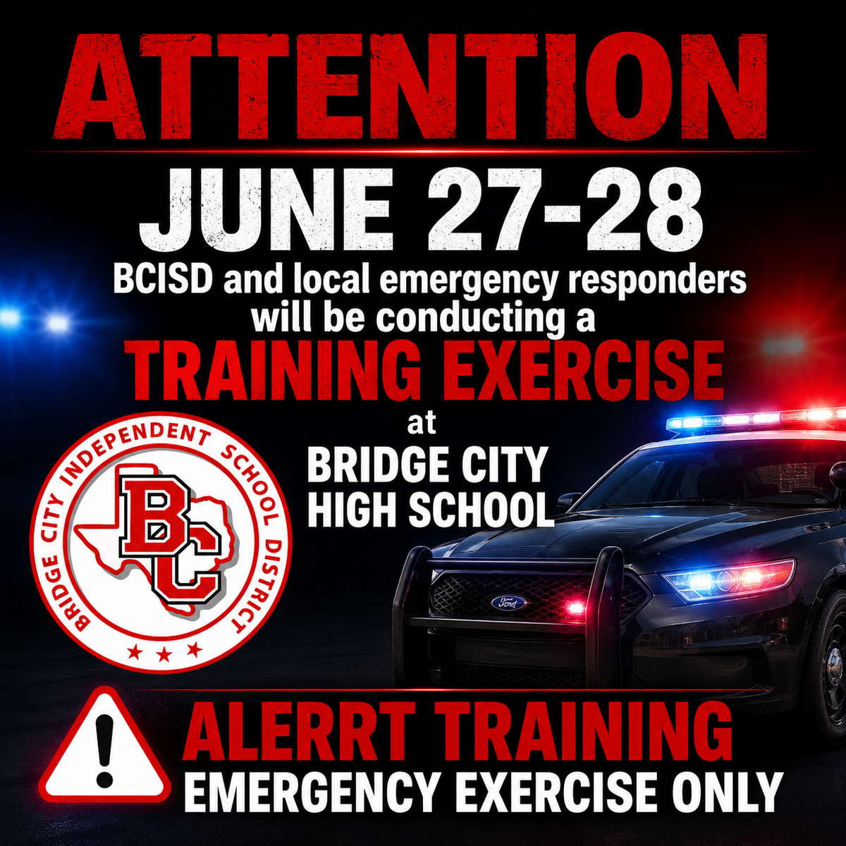 Community Notice: Training Exercise this Weekend at BCHS