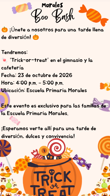 A poster for 'Morales Boo Bash' on October 23, 2026, featuring festive candy and pumpkin illustrations.