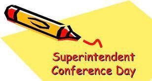 Superintendent Conference Day