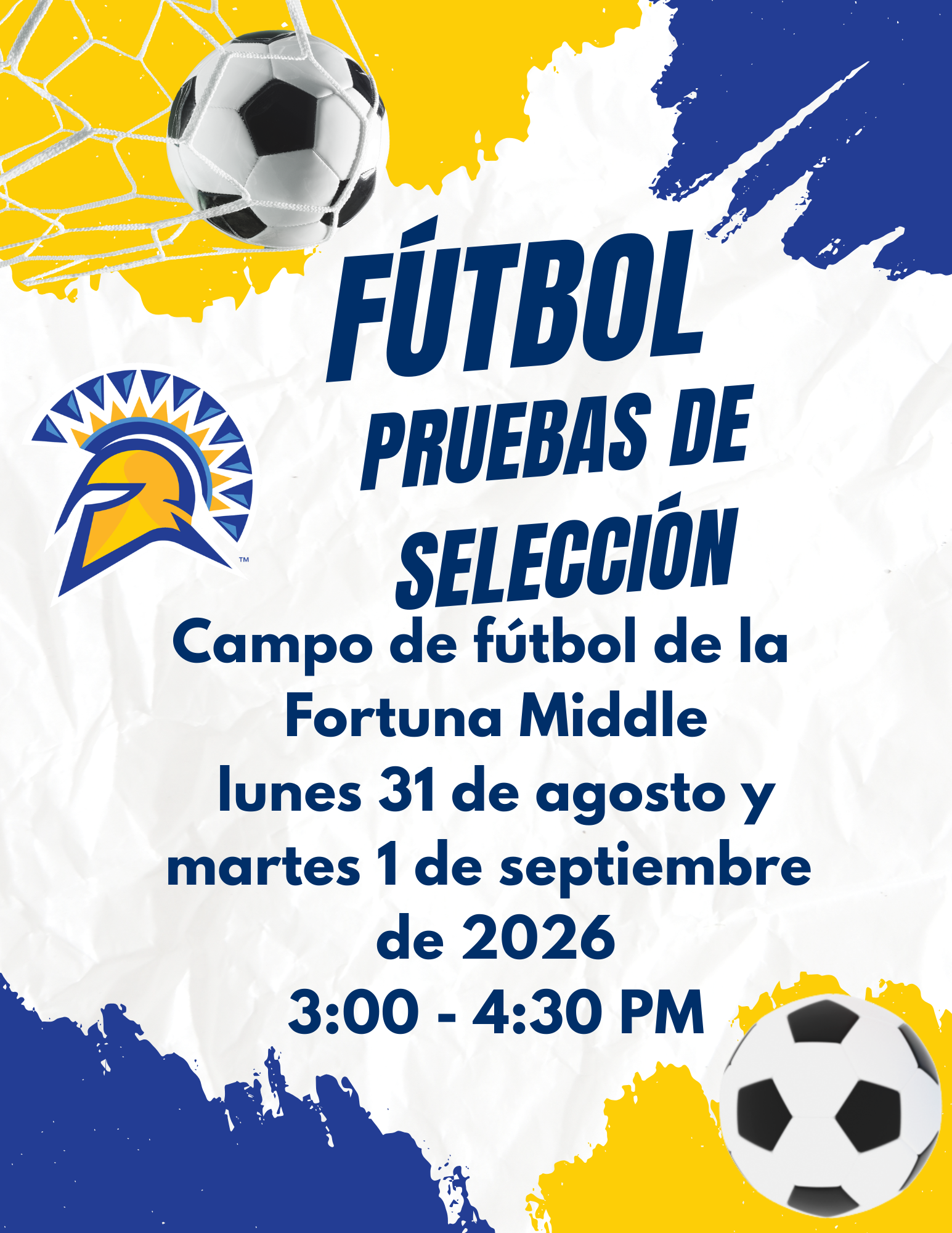 Poster announcing "FÚTBOL PRUEBAS DE SELECCIÓN" (Soccer Tryouts) at Fortuna Middle soccer field on August 31 and September 1, 2026, from 3:00-4:30 PM.