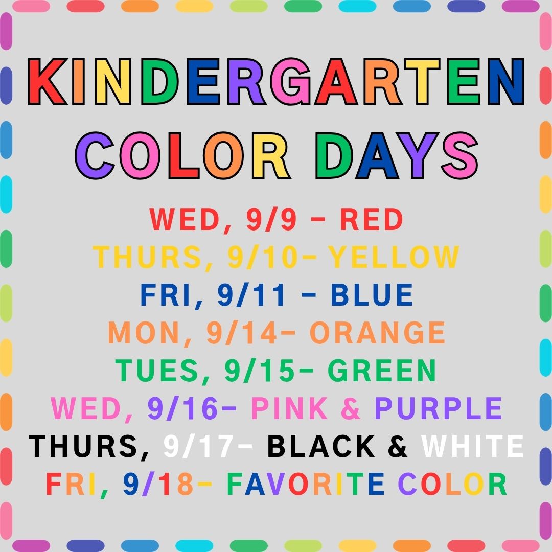 Kindergarten Color Days Next Week!