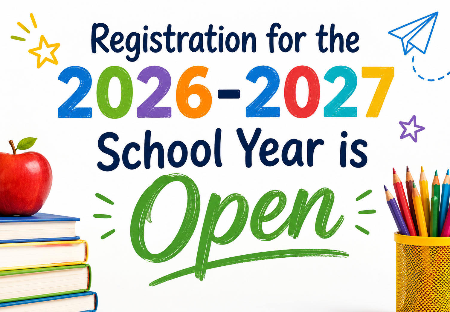Registration for the 26-27 School Year is Open