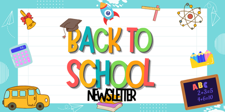 Please read our Back to School Newsletter!