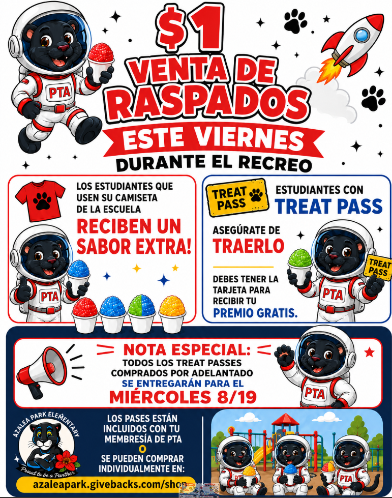 A flyer announces a $1 shaved ice sale this Friday during recess, featuring a cartoon panther in a spacesuit.