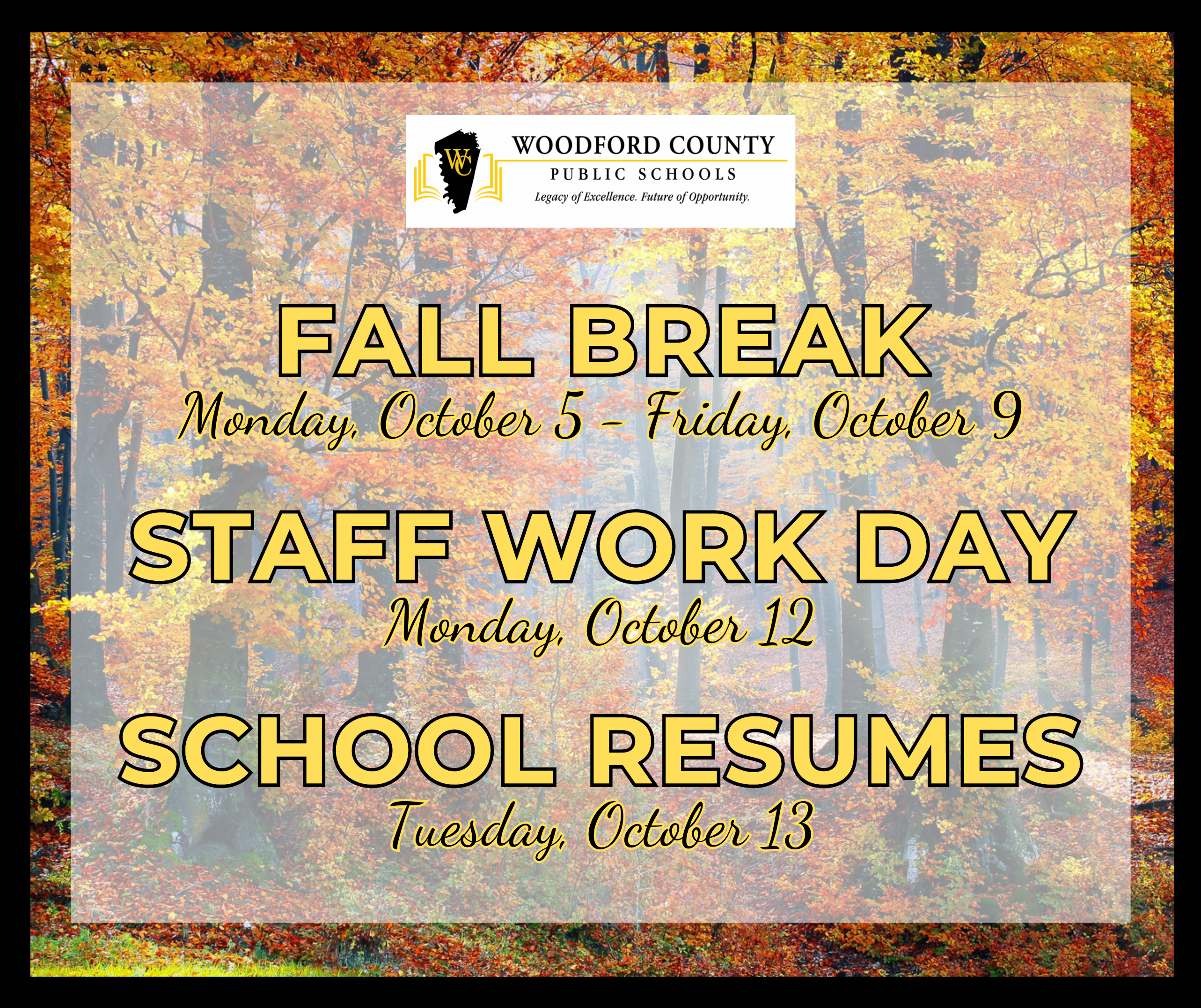 Calendar Reminder: Fall Break (10/5 - 10/9) and Staff Work Day (10/12) 🍁