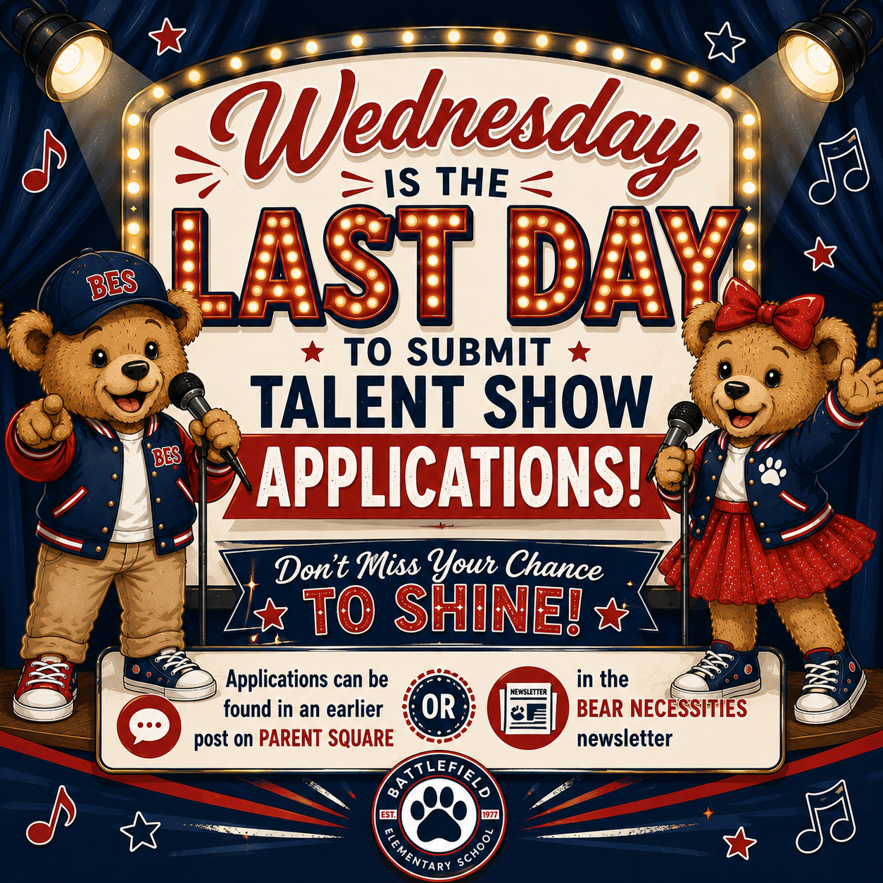 Tomorrow is the LAST Day to submit Talent Show applications!