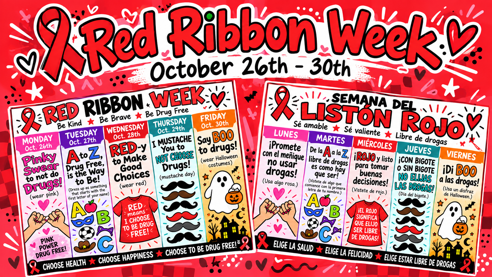 Red Ribbon Week Is next week October 26th- 30th