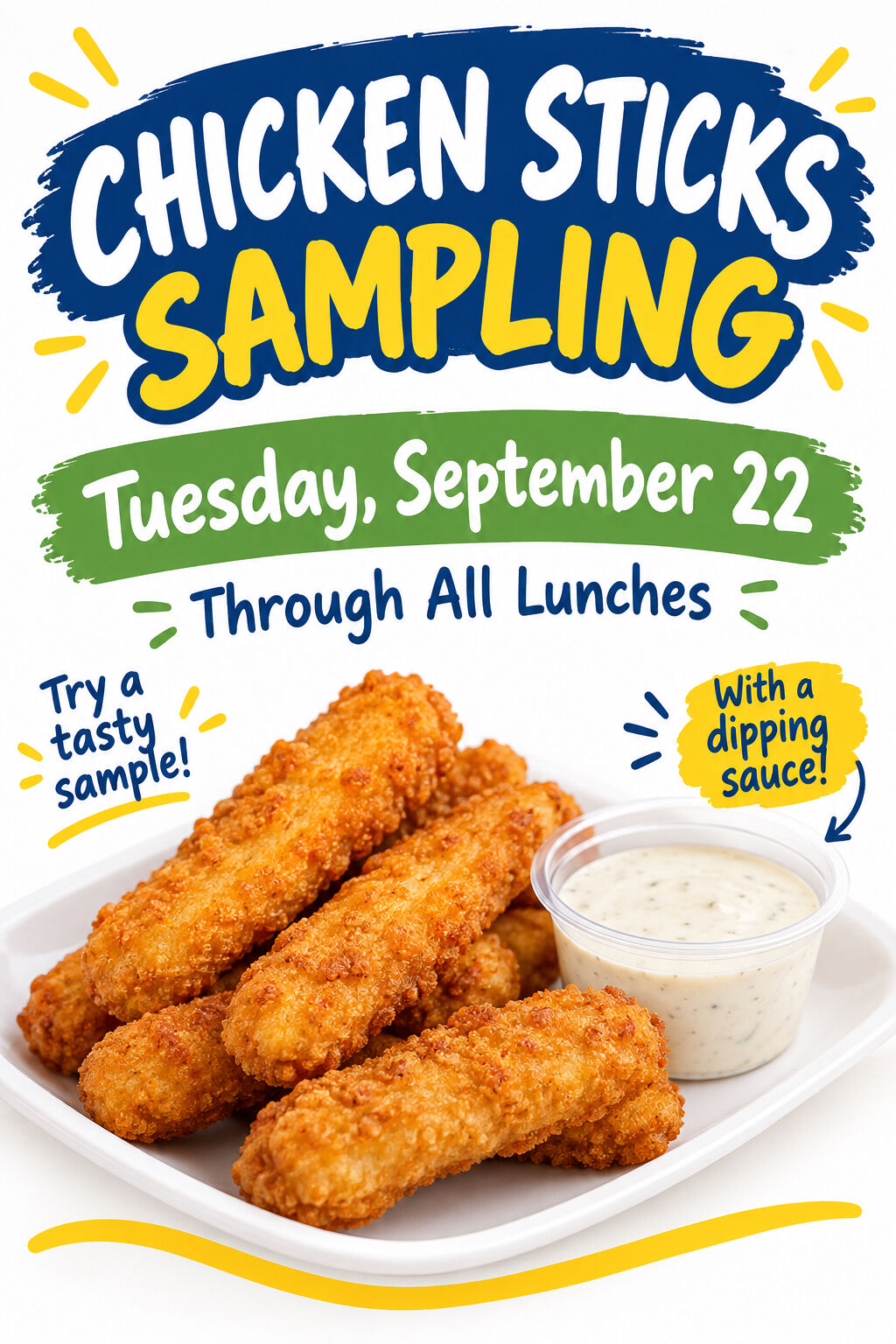 A promotional poster for a chicken sticks sampling event on Tuesday, September 22, featuring breaded chicken sticks and dipping sauce.